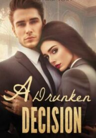 A Drunken Decision ( Annabelle Ross )
