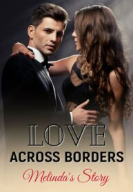 Love Across Borders: Melinda’s Story