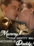 Mommy Your Identity was Discovered by Daddy by Lilian Yang