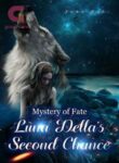 Mystery of Fate: Luna Della’s Second Chance