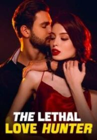 The Lethal Love Hunter by J.M.J