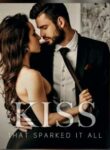 The Kiss That Sparked it All Ellinor & Theo Novel