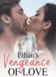 ethans-vengeance-of-love