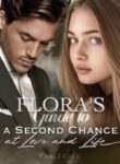 Flora’s Guide to a Second Chance at Love and Life (Flora and Cedarvale ) Novel